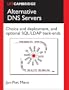 Alternative DNS Servers: Choice and Deployment, and Optional SQL/LDAP Back-Ends