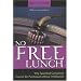 No Free Lunch: Why Specified Complexity Cannot Be Purchased without Intelligence