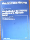 Produkt-Bild: Analytische Geometrie und lineare Algebra. Band. unterrichtsbegleitend und f&uuml;r die Vorbereitung auf das Abitur.