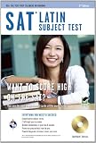 SAT Latin Subject Test w/CD-ROM 2nd Ed. (SAT PSAT ACT (College Admission) Prep)