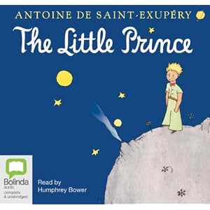 The Little Prince: Library Edition by Antoine de Saint-Exupery, Humphrey Bower, and Richard Howard