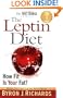 The Leptin Diet: How Fit Is Your Fat? (Take Charge)
