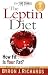 The Leptin Diet: How Fit Is Your Fat? (Take Charge)