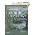 Click here to buy Flash Builder and Flash Catalyst: The New Workflow (Essential Guide To...) by Steven Peeters.