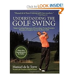 Understanding the Golf Swing: Today's Leading Proponents of Ernest Jones' Swing Principles Presents a Complete System for Better Golf