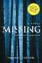 The Missing: A Novel