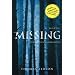 The Missing: A Novel