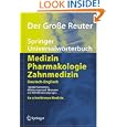 Der Große Reuter: Springer Universalwörterbuch Medizin, Pharmakologie und Zahnmedizin. Deutsch-Englisch (Springer-Wörterbuch) (German and English Edition)