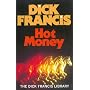 Hot Money (Dick Francis Library)