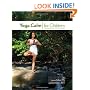 Yoga Calm for Children: Educating Heart, Mind, and Body