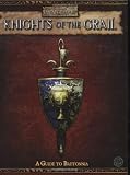 Knights of the Grail: Guide to Bretonia (Warhammer Fantasy Roleplay)