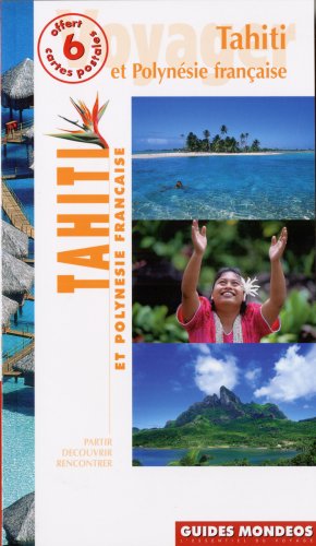 City Travel Guides Discounted  Livres : Tahiti et Polynésie française : Société - Australes - Gambier - Tuamotu - Marquises - Ile de Pâques