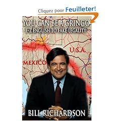 You Can Be a Gringo! E-Z English to Fake Legality