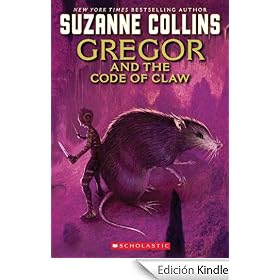 The Underland Chronicles #5: Gregor and the Code of Claw