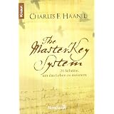 The Master Key System: 24 Schritte, um das Leben zu meisternvon "Charles F. Haanel"