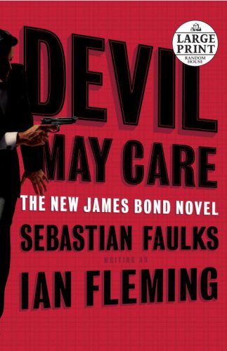 Devil May Care (Random House Large Print (Cloth/Paper))