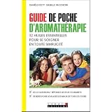 Guide de poche d'aromath�rapiepar Dani�le Festy