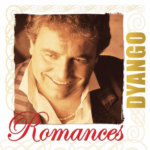 Dyango - Romances - Zortam Music