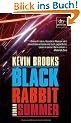 Black Rabbit Summer: Roman