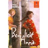 Ben liebt Anna: Roman f�r Kinder (Gulliver)von "Peter H�rtling"
