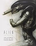 Alien, the archive : the ultimate guide to the classic movies
