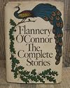 The Complete Stories of Flannery O'Connor FIRST EDITION