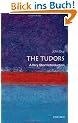 Tudors: A Very Short Introduction (Very Short Introductions)