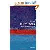 The Tudors: A Very Short Introduction (Very Short Introductions)
