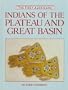 Indians of the Plateau and the Great Basin (First Americans (Facts on File Hardcover))