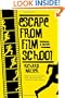 Escape from Film School: A Novel