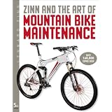 Zinn & the Art of Mountain Bike Maintenance