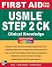 First Aid for the USMLE Step 2 CK, Eighth Edition (First Aid USMLE)