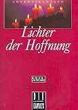 Produkt-Bild: Lichter der Hoffnung. Adventskantate: Chorausgabe