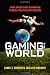 Gaming the World: How Sports Are Reshaping Global Politics and Culture