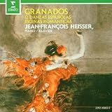 Enrique Granados: 12 Danzas Espanolas, Op. 37 / 6 Escenas Romanticas - Jean-François Heisser