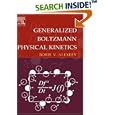 Generalized Boltzmann Physical Kinetics by Boris V. Alexeev