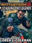BattleTech: Stalking The Legends