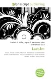 Last.fm: Music, Virtual community, CBS Interactive, Recommender system, Internet radio, Plug-in (computing), Social network service, Playlist, Music library