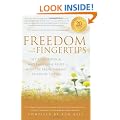 Freedom at Your Fingertips: Get Rapid Physical and Emotional Relief with the Breakthrough System of Tapping