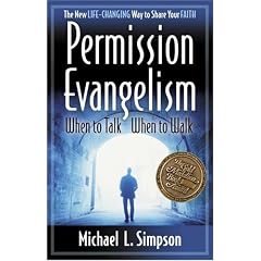 Permission Evangelism: When to Talk, When to Walk