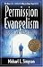 Permission Evangelism: When to Talk, When to Walk