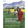 Diversity Amid Globalization: World Regions, Environment, Development (6th Edition)