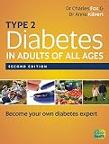 Type 2 diabetes in adults of all ages : how to become an expert on your own diabetes