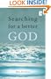 Searching for a Better God