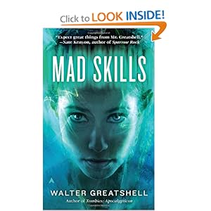 Mad Skills - Walter Greatshell