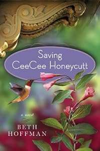 Cover of "Saving CeeCee Honeycutt: A Nove... Cover of "Saving CeeCee Honeycutt: A Nove...