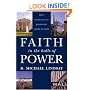 Faith in the Halls of Power: How Evangelicals Joined the American Elite