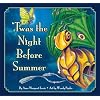 'Twas the Night Before Summer