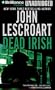 Dead Irish (Dismas Hardy Series)