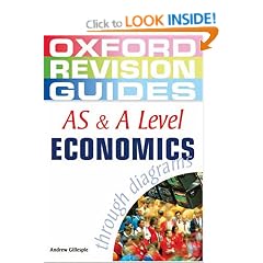 AS and A Level Economics Through Diagrams (Oxford Revision Guides)